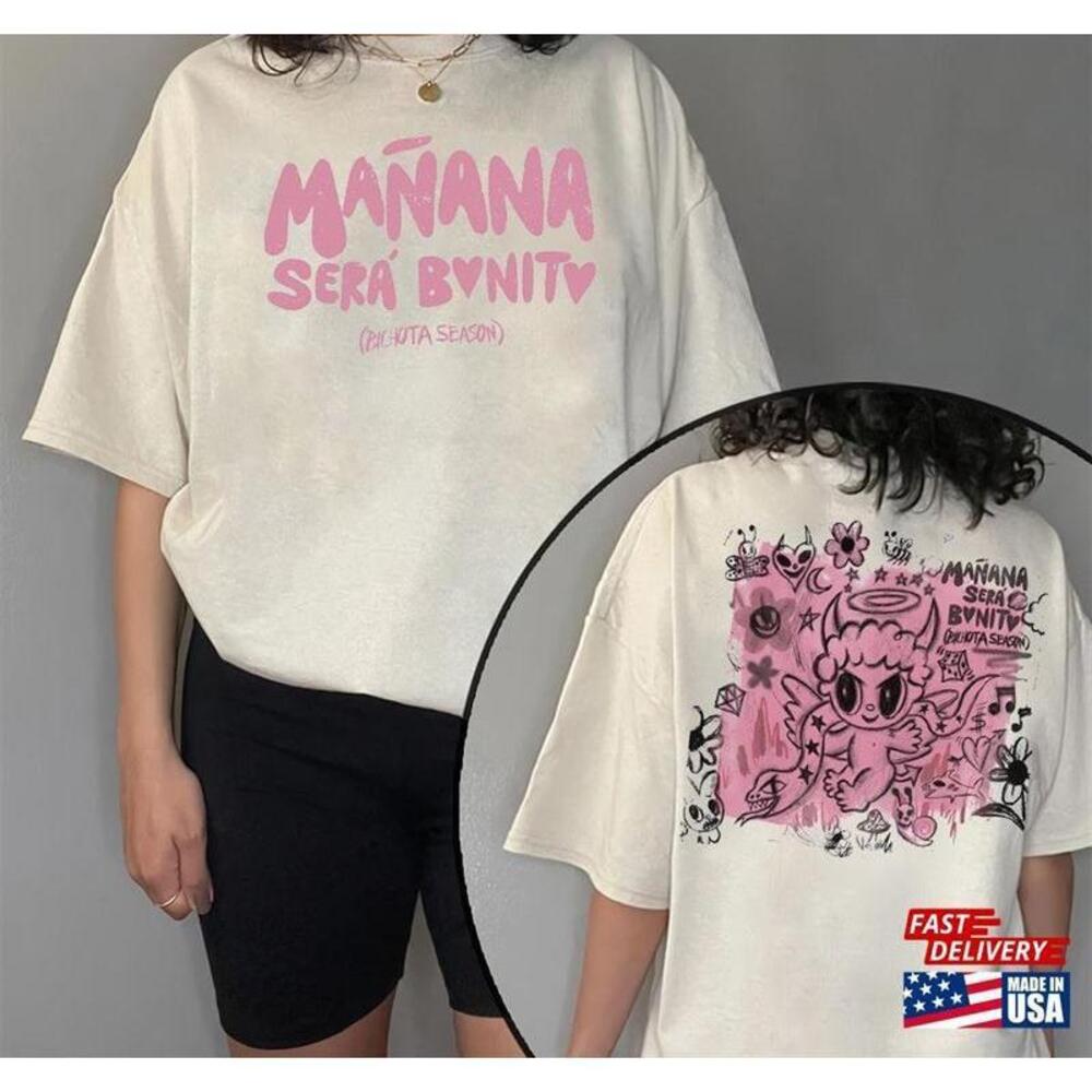 Manana Sera Bonito Shirt La Bichota Unisex Tshirt 2 Sided